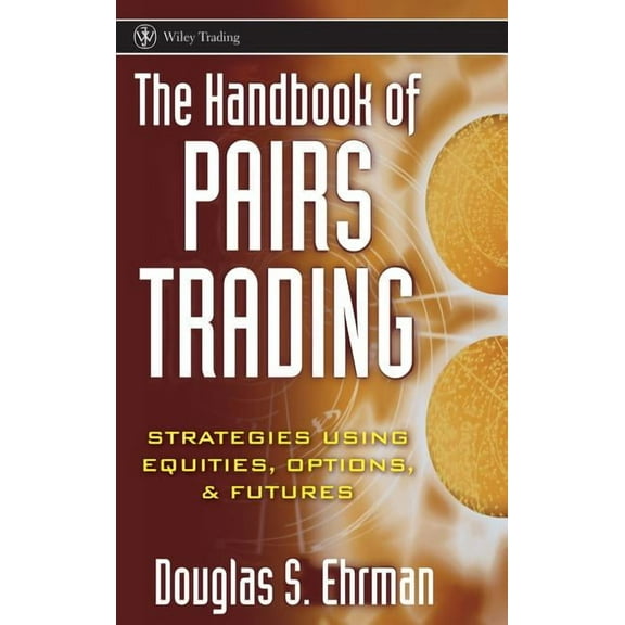 Wiley Trading Pairs Trading, Book 240, (Hardcover)