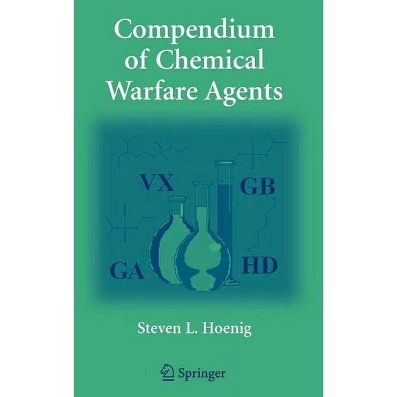 Compendium of Chemical Warfare Agents, (Hardcover)