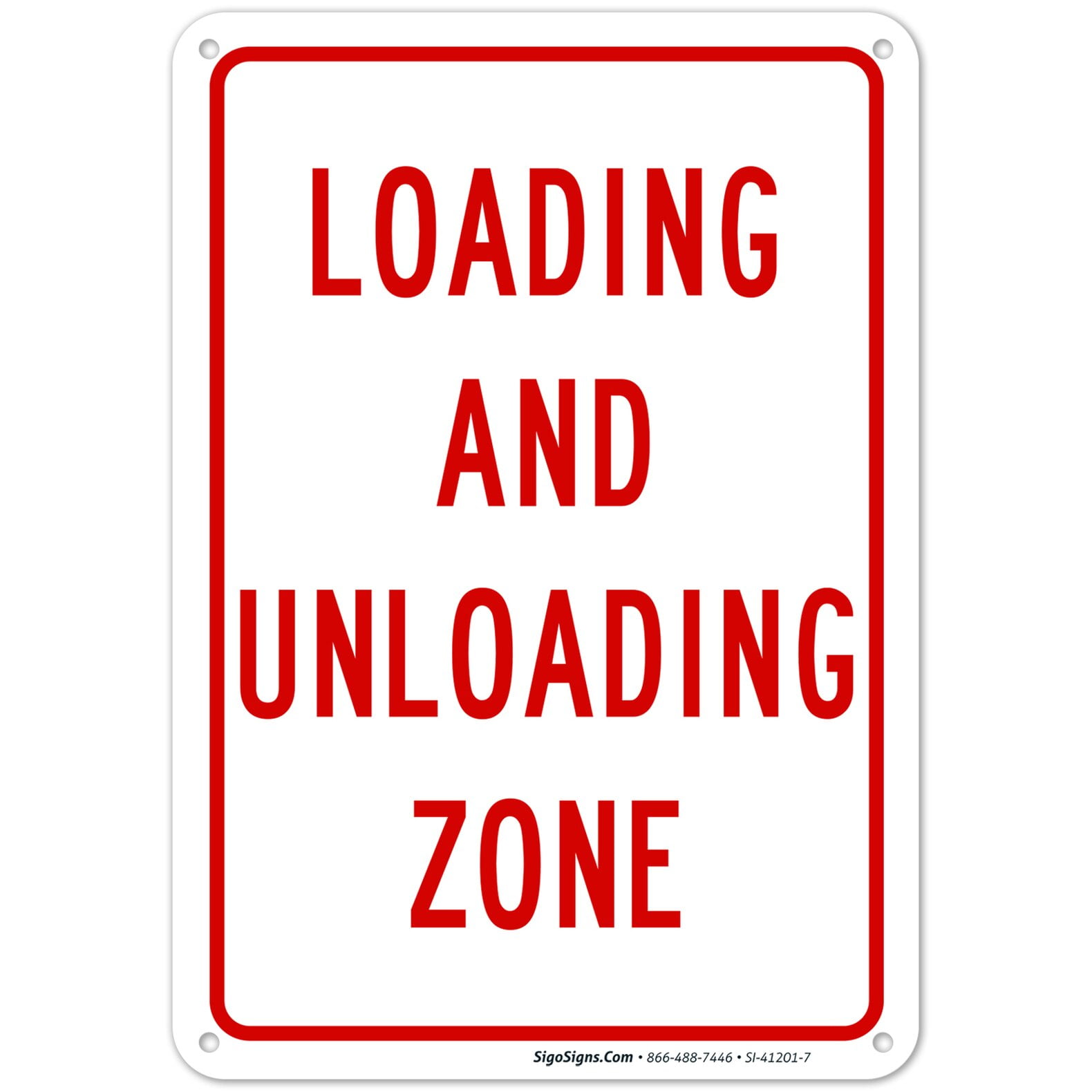 Loading & Unloading Zone Sign
