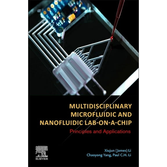 Multidisciplinary Microfluidic and Nanofluidic Lab-On-A-Chip: Principles and Applications, (Hardcover)