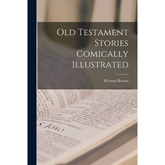 Old Testament Stories Comically Illustrated (Paperback)