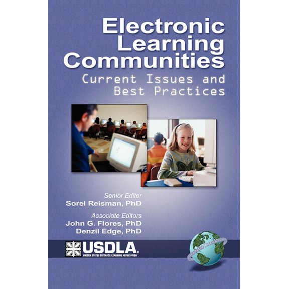 Usdla Book Distance Learning Electronic Learning Communities: Issues and Practices (Hc), (Hardcover)