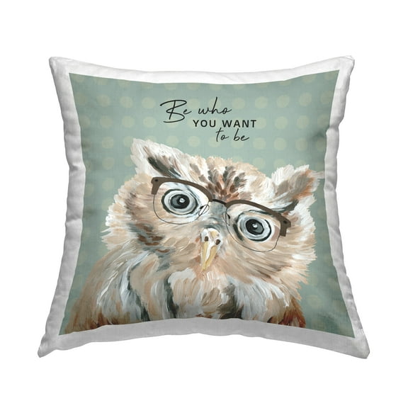 Stupell Industries Be Who You Want To Be Owl Pattern Printed Throw Pillow Design by Cindy Jacobs