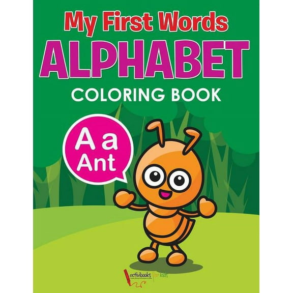 My First Words Alphabet Coloring Book (Paperback)