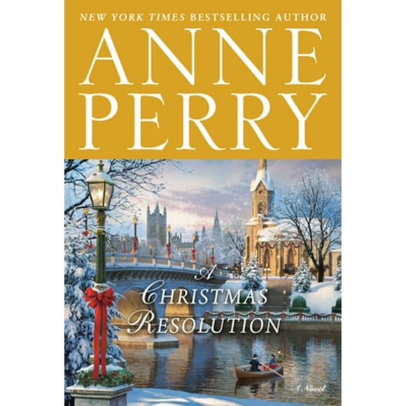 Pre-Owned A Christmas Resolution (Hardcover 9780593129586) by Anne Perry