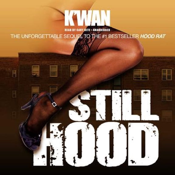 Pre-Owned Still Hood (Audiobook) by K'Wan, Cary Hite
