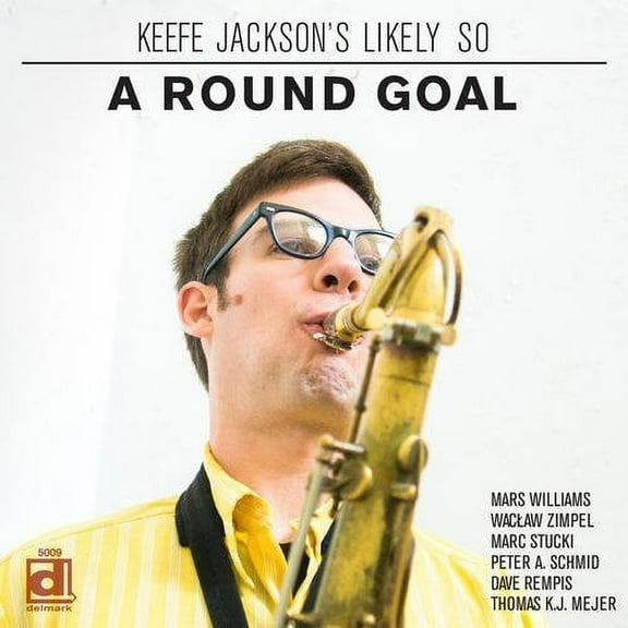Keefe Jackson's Likely So - A Round Goal - Jazz - CD