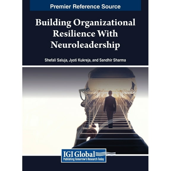 Building Organizational Resilience With Neuroleadership, (Hardcover)