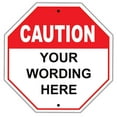 thumbnail image 1 of Caution Your Own Wording Here Novelty Display Outdoor Indoor Unique Aluminum Metal Sign 12"x12", 1 of 5