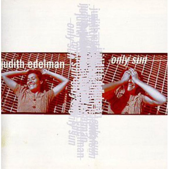 Judith Edelman - Only Sun - Music & Performance - CD