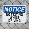 thumbnail image 5 of (2 Pack) No Texting While Driving OSHA Notice Sign 18 Inch X 12 Inch Plastic Sign, Weather Resistant, UV Protected for Workplace, Business, and Construction Site, Made in the USA, 5 of 8