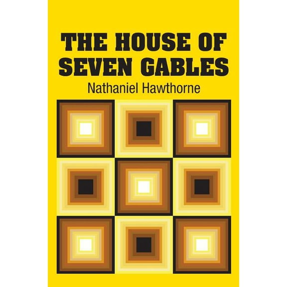 The House of Seven Gables (Paperback)