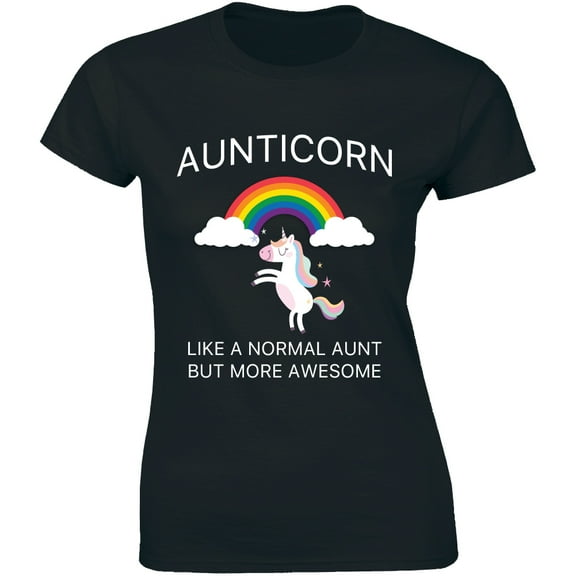 Aunticorn Like A Normal Aunt But More Awesome - Cute Rainbow Unicorn Women's T-Shirt