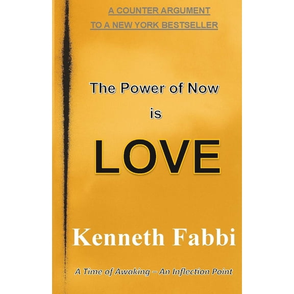 The Power of Now is Love, (Paperback)