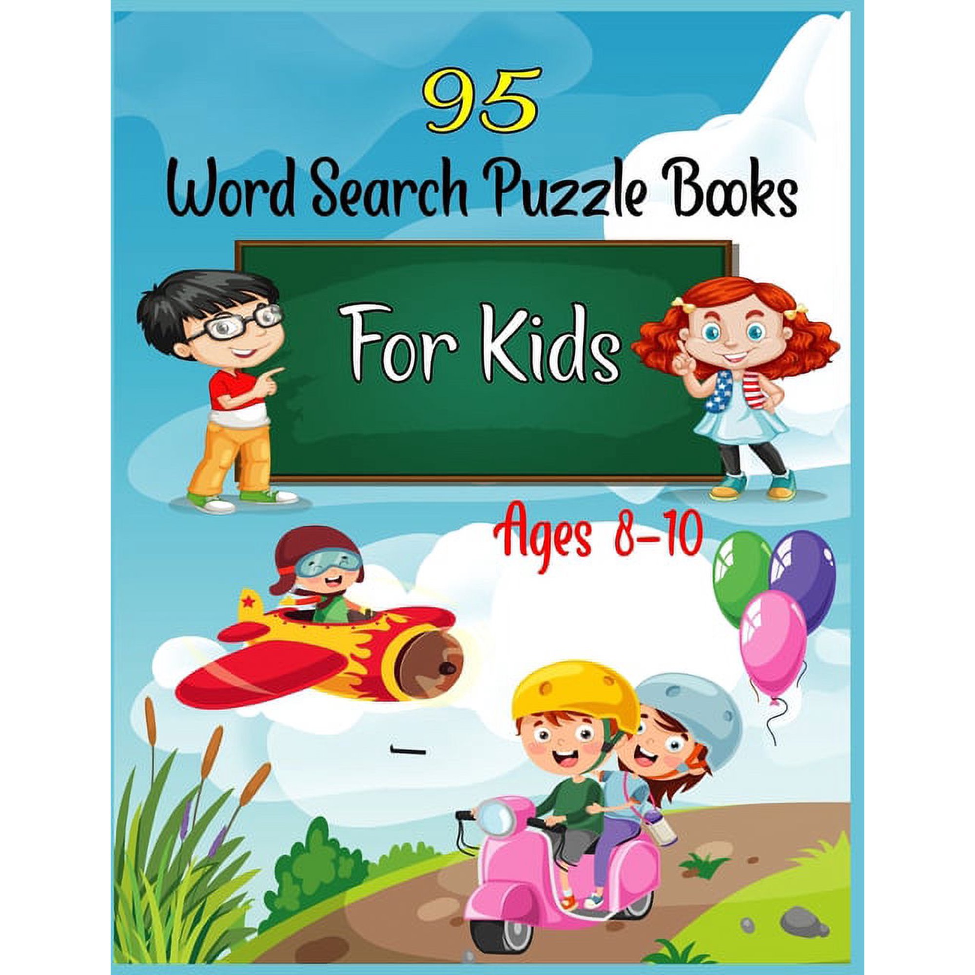 95 Word Search Puzzle Books For Kids Ages 8-10: Increase Spelling, Vocabulary, and Memory Storage For Kids!, (Paperback)