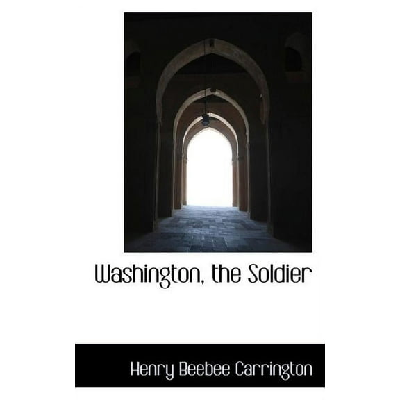 Washington, the Soldier (Paperback)