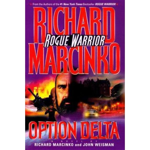 Pre-Owned OPTION DELTA: ROGUE WARRIOR (Rogue Warrior Series) (Hardcover) 0671000683 9780671000684