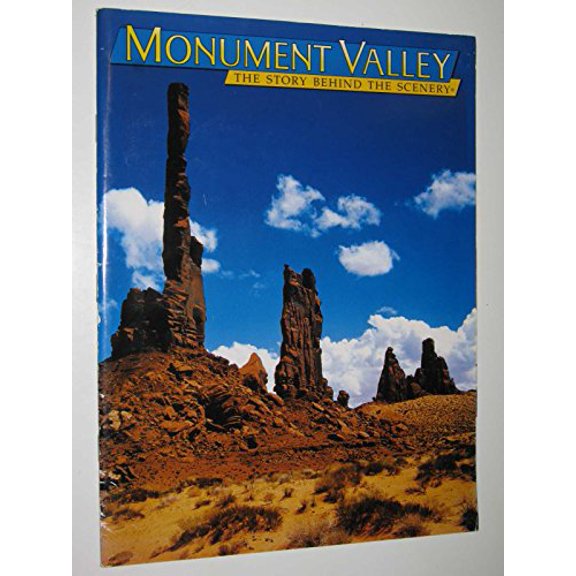 Pre-Owned Monument Valley: The Story Behind the Scenery (Paperback) 0887140629 9780887140624