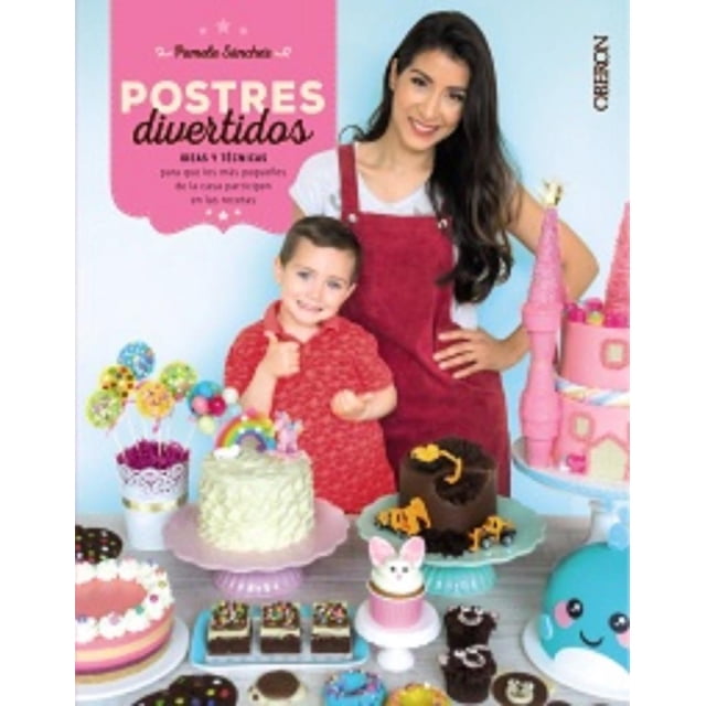 POSTRES DIVERTIDOS ANAYA MULTIMEDIA PAMELA SANCHEZ SOTOMAYOR