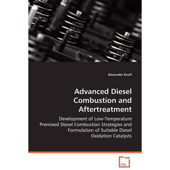 Advanced Diesel Combustion and Aftertreatment (Paperback)