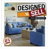 Designed to Sell : Smart Ideas That Pay Off!