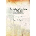 thumbnail image 1 of Histoire Naturelle des Dix Commandements 1907 [Relié], 1 of 1