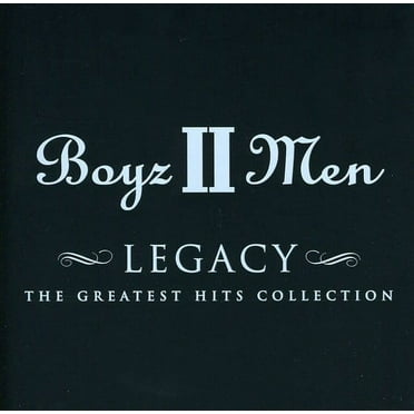 Boyz II Men - Legacy-The Greatest Hits Collection - Music & Performance - CD