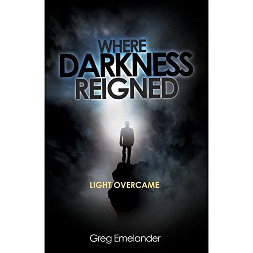 Pre-Owned Where Darkness Reigned: Light Overcame Paperback