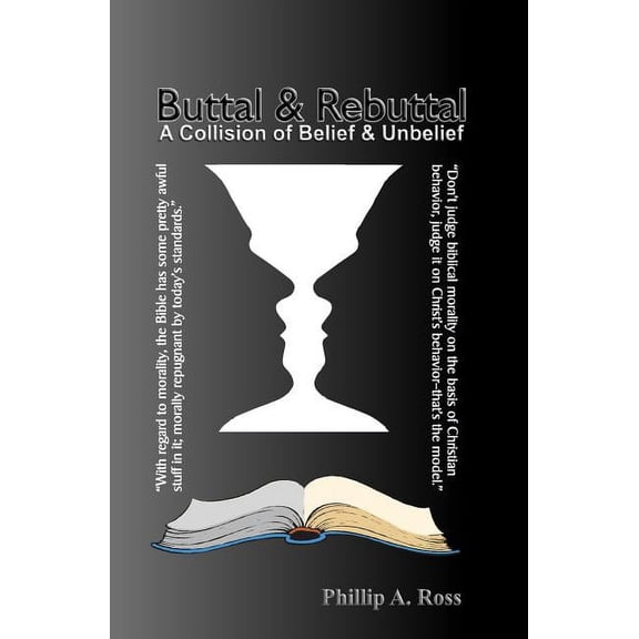 Buttal And Rebuttal: A Clash of Belief and Unbelief (Paperback)