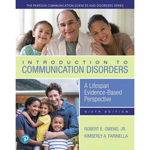 Introduction to Communication Disorders: A Lifespan Evidence-Based Perspective, (Paperback)