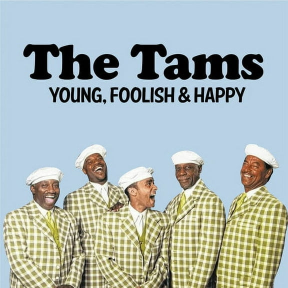 The Tams - Young, Foolish & Happy: The Hits Re-Recorded - Music & Performance - CD