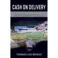 thumbnail image 1 of Pre-Owned Cash on Delivery: CIA Special Operations During the Secret War in Laos (Paperback) 0984105921 9780984105922, 1 of 1