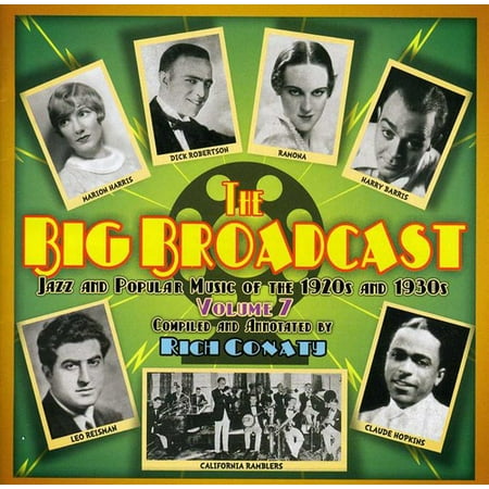 Jazz Cd - The Big Broadcast, Vol. 7: Jazz and Popular Music Of The 1920s and 193