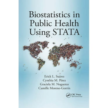 Biostatistics in Public Health Using STATA, (Paperback)