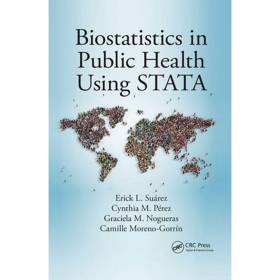 Biostatistics in Public Health Using Stata, (Paperback)
