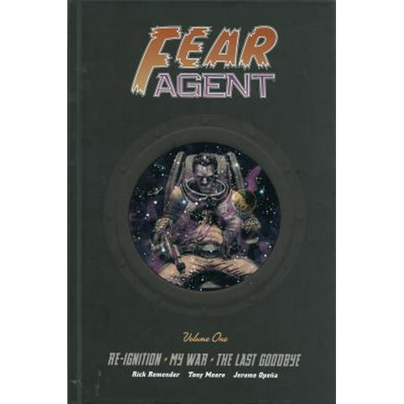 Pre-Owned Fear Agent Library Edition Volume 1: Re-Ignition, My War, the Last Goodbye (Hardcover) 1616550058 9781616550059