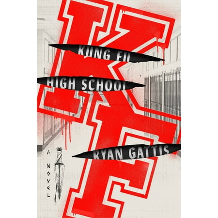 Kung Fu High School : A Novel