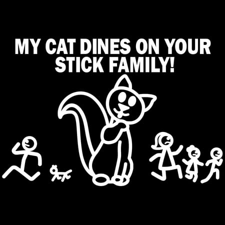 Car Decal Large 8 Inch x 5.5 Inch My Cat Dines on Your Stick Family Funny Vinyl Big Pet Sticker Compatible with SUV Van Truck Figure Rear Windshield Window Side Funny