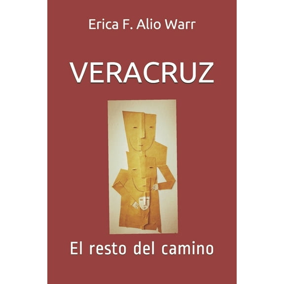 Veracruz: El resto del camino (Paperback)