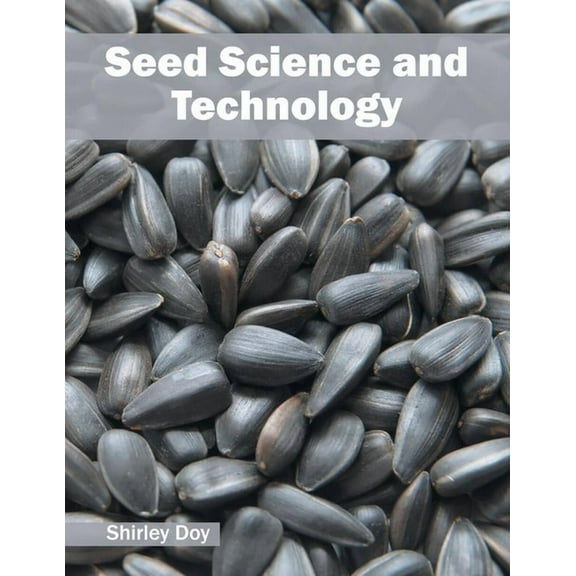 Seed Science and Technology (Hardcover)
