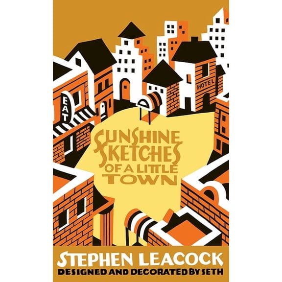 Sunshine Sketches of a Little Town (Hardcover)