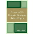 thumbnail image 2 of Perkins on U.S. Financial History and Related Topics, 2 of 3