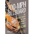 thumbnail image 1 of Pre-Owned The 200-MPH Billboard: The Inside Story of How Big Money Changed NASCAR (Hardcover) 0760328129 9780760328125, 1 of 1