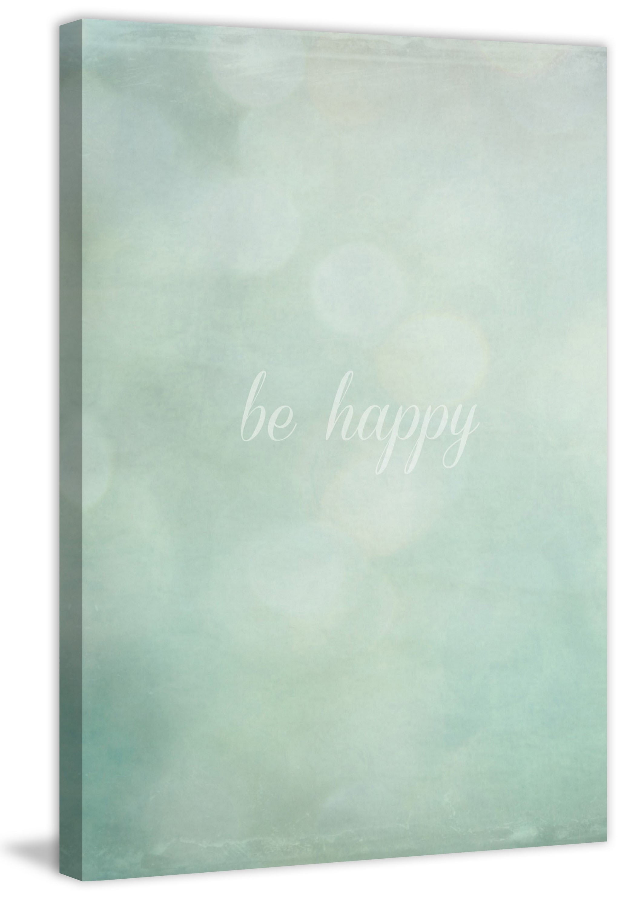 "Be Happy Text" Painting Print on Wrapped Canvas