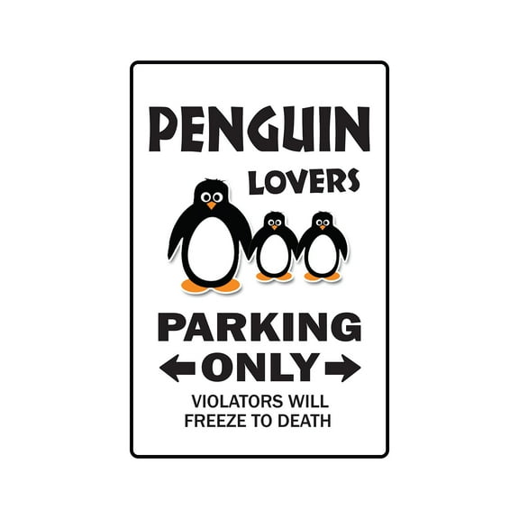 PENGUIN LOVERS Parking Aluminum Sign zoo animal artic bird | Indoor/Outdoor | 18" Tall