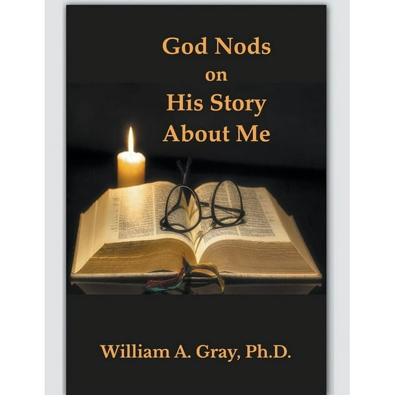 God Nods on His Story About Me, (Paperback)