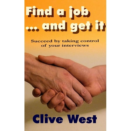 Find A Job And Get It: Job Hunting And Interview Guide -