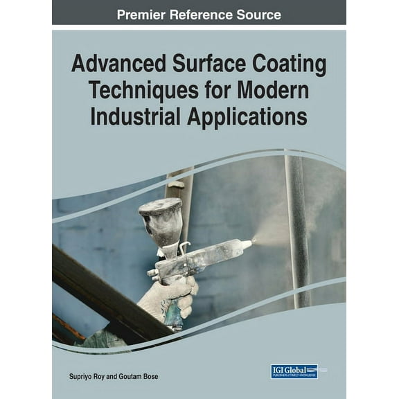 Advanced Surface Coating Techniques for Modern Industrial Applications (Hardcover)