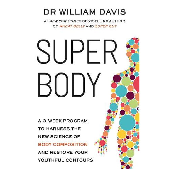 Dr William Davis Super Body (Paperback)