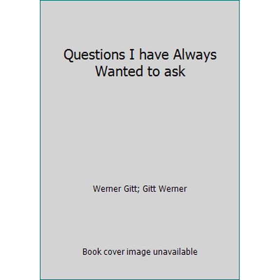 Pre-Owned Questions I have Always Wanted to ask (Paperback) 389397184X 9783893971848